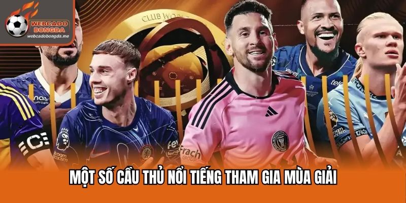 Những cái tên xuất hiện trong mùa giải FIFA Club