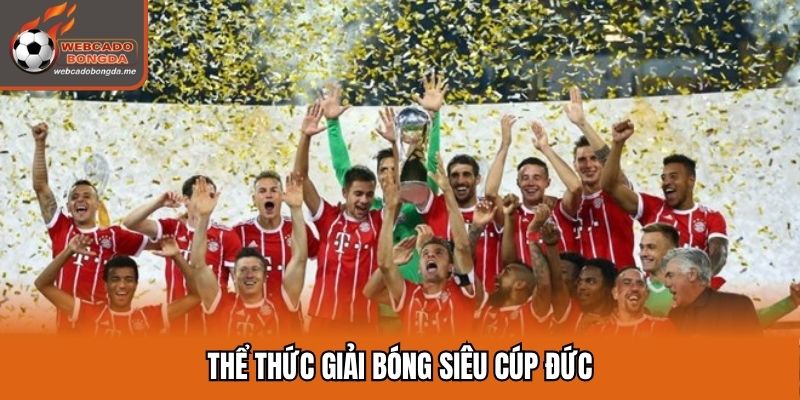 Thể thức giải bóng siêu cúp Đức
