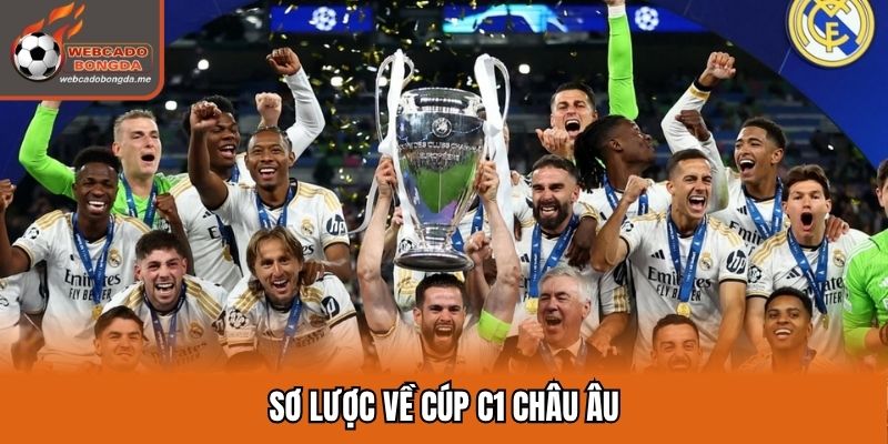 Sơ lược về Cúp C1 Châu Âu